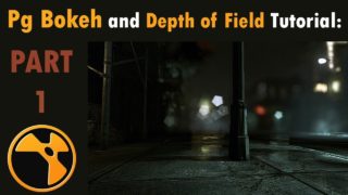 PgBokeh and DOF Tutorial: Part 1