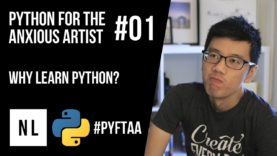 Python for the Anxious CG Artist #01 – Why Learn Python?